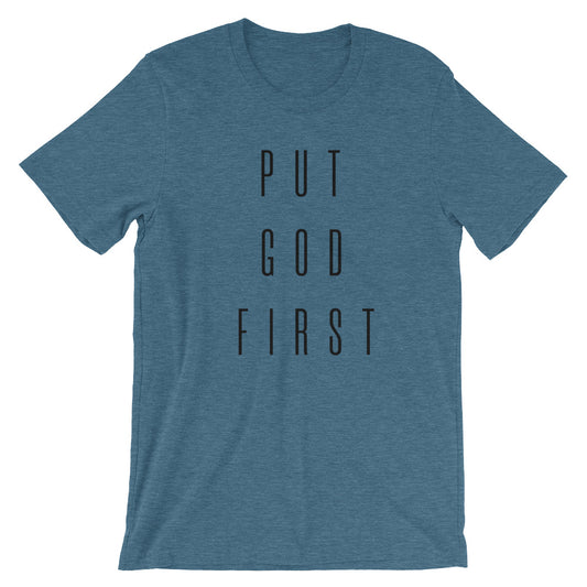 Put God First Unisex T-Shirt