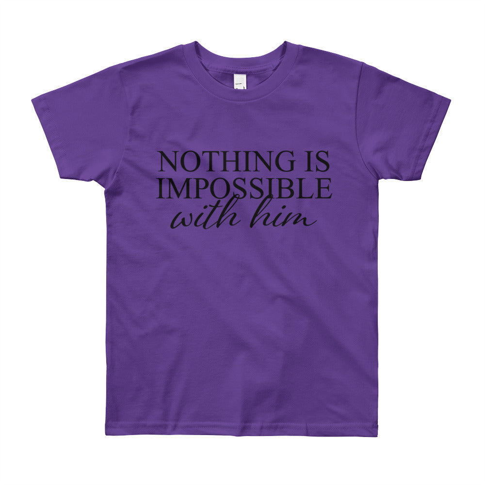 Nothing is Impossible Youth Short Sleeve T-Shirt