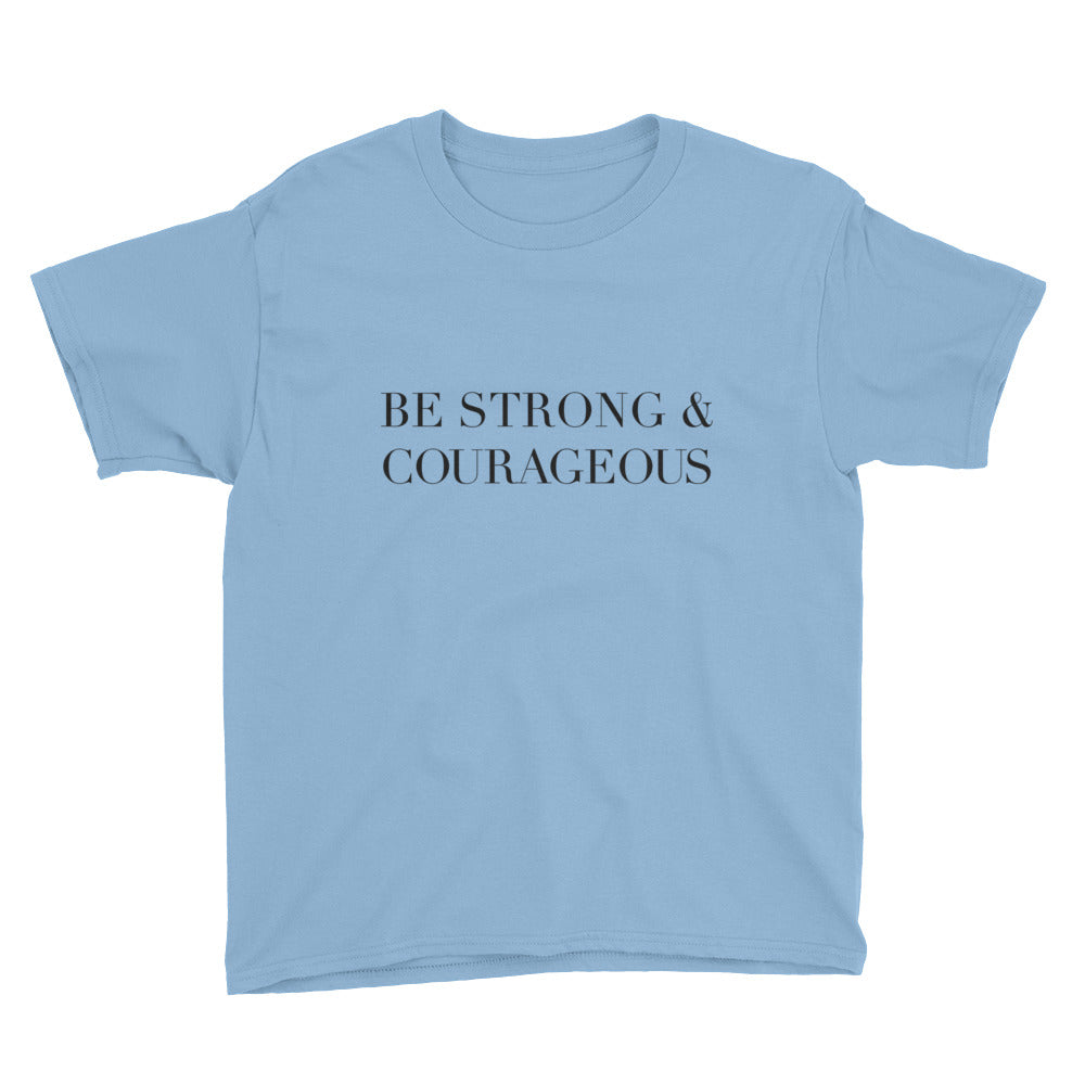 Strong and Courageous Youth Short Sleeve T-Shirt