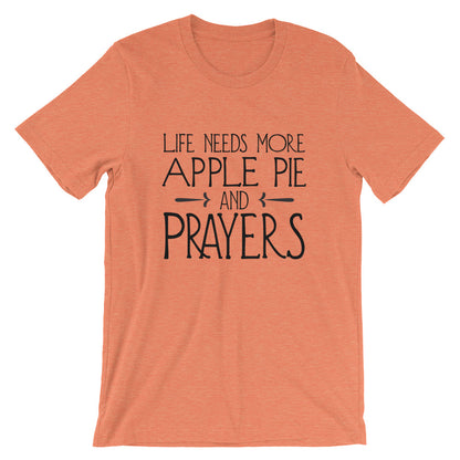 Apple Pie and Prayers Unisex T-Shirt