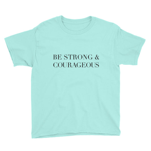 Strong and Courageous Youth Short Sleeve T-Shirt