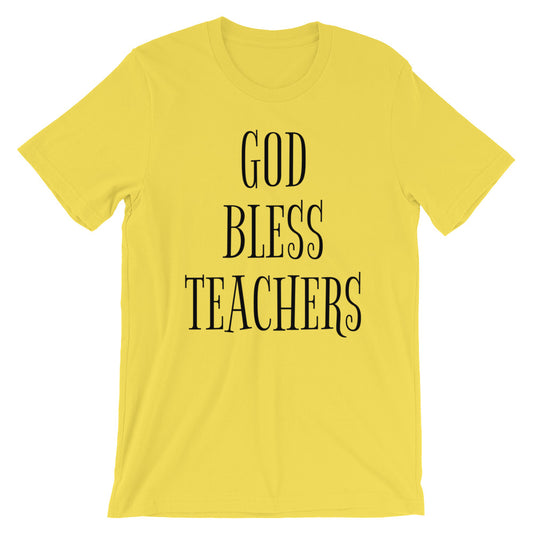 God Bless Teachers Unisex T-Shirt