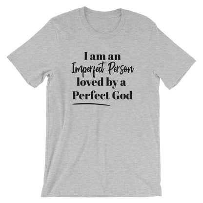 Perfect God Unisex T-Shirt