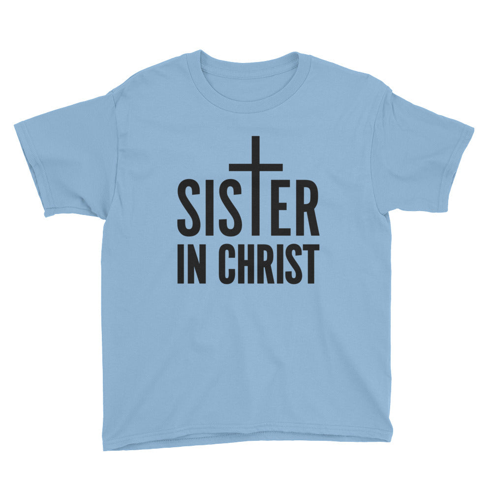 Sister in Christ Youth Short Sleeve T-Shirt