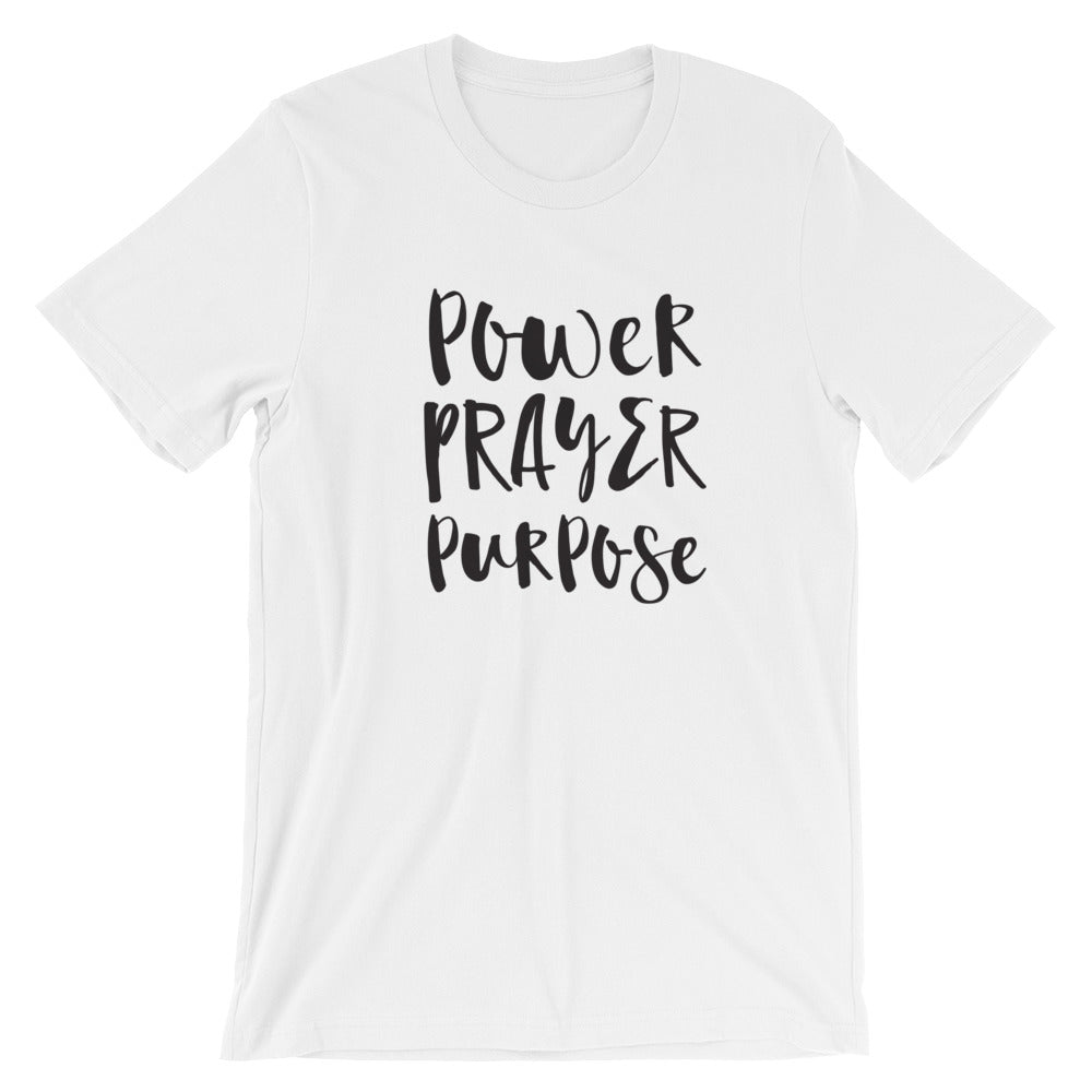 Power Prayer Purpose Unisex T-Shirt