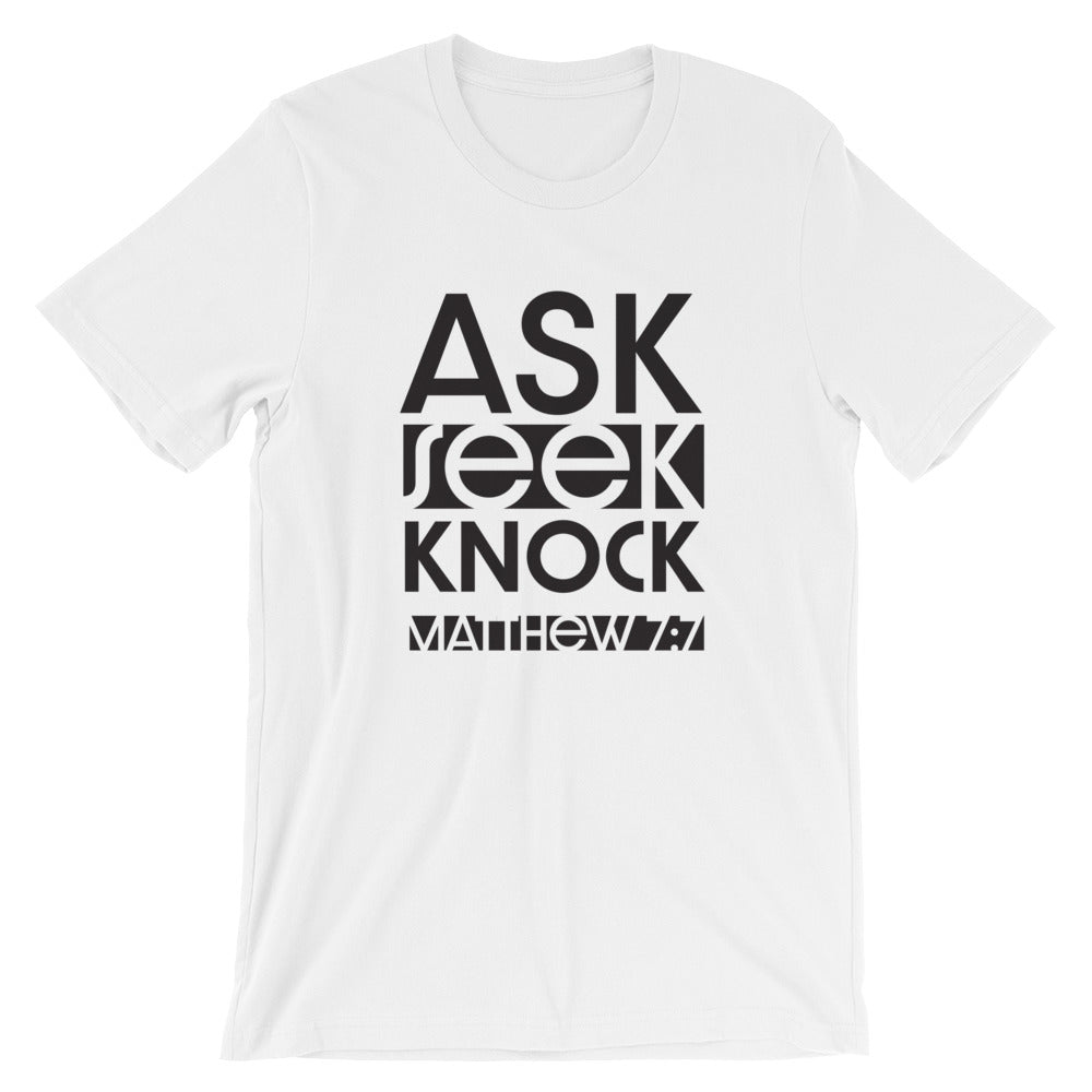 Ask Seek Knock Unisex Short Sleeve Jersey T-Shirt