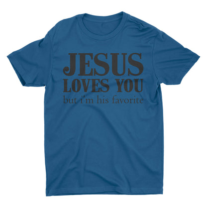 Jesus Loves You But I'm His Favorite Short-Sleeve Unisex T-Shirt