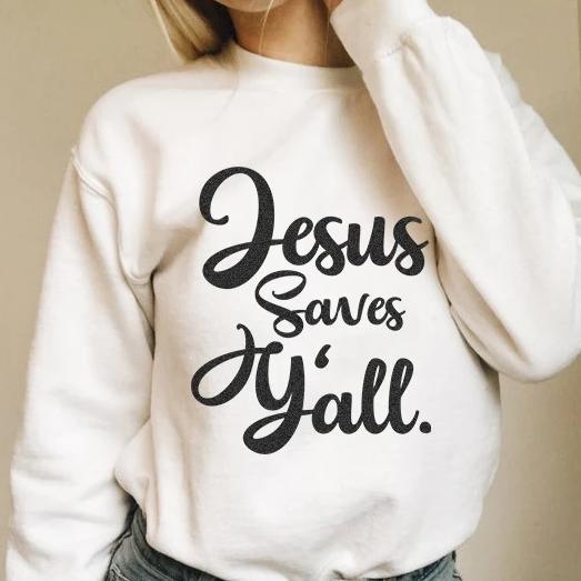 Jesus Saves Y'all Unisex Sweatshirt